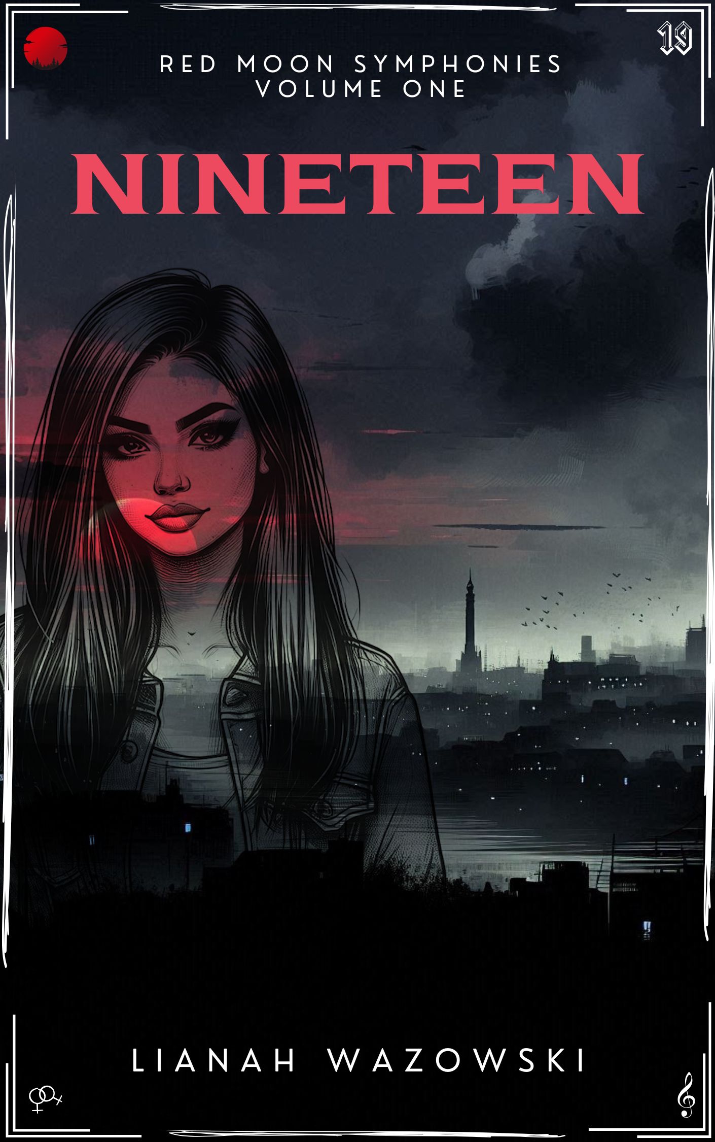Cover of the book Nineteen by Lianah Wazowski, Volume One in the Red Moon Symphonies, a sapphic mystery sci-fi series
