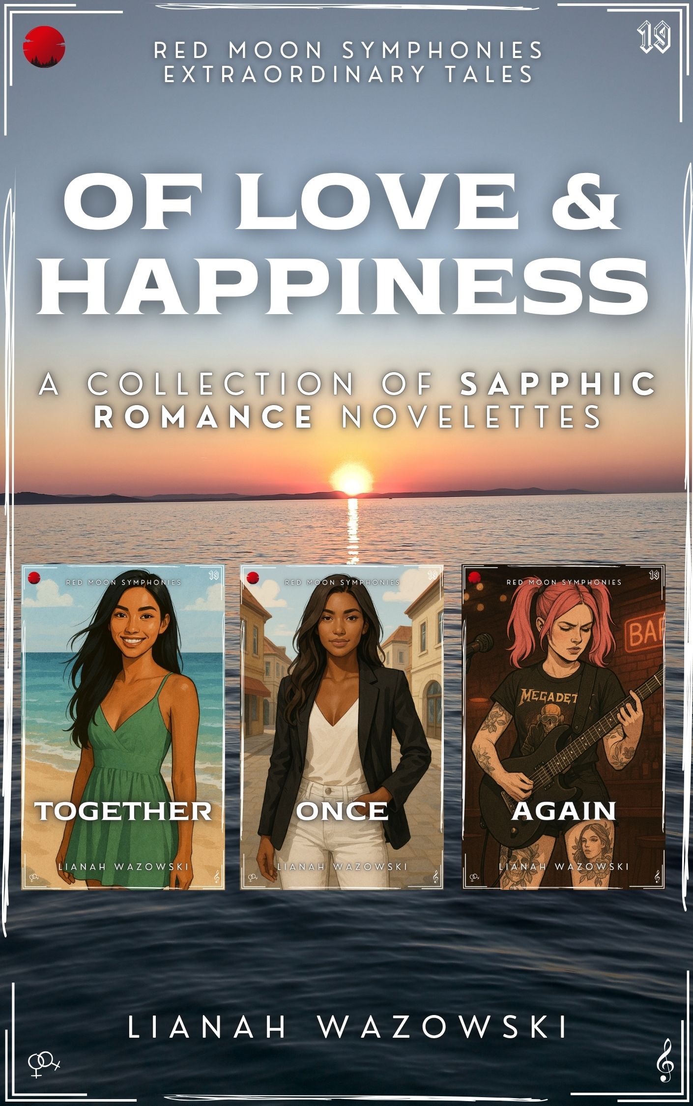 Cover of the book Of Love & Happiness (a collection of sapphic short stories) by Lianah Wazowski