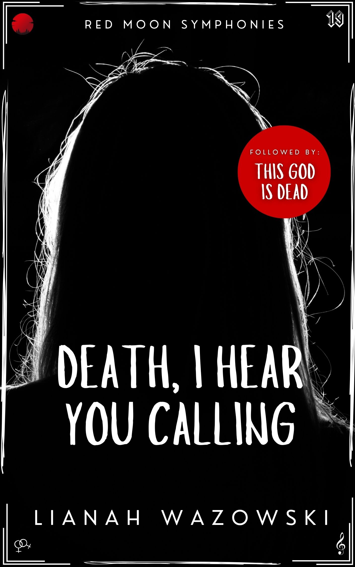 Cover of the book Death, I Hear You Calling by Lianah Wazowski, from the Red Moon Symphonies, a sapphic mystery sci-fi series