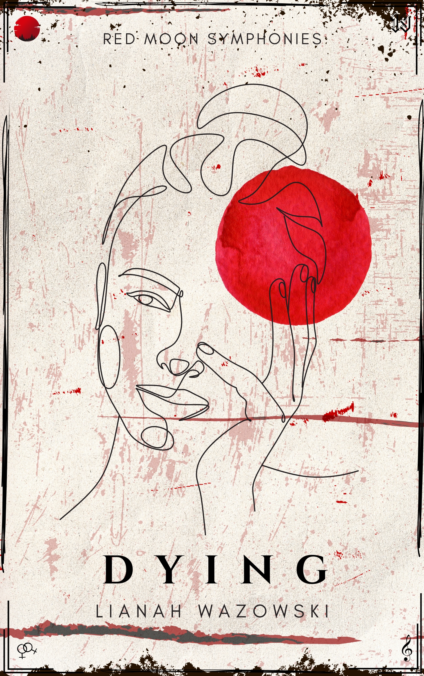 Cover of the book Dying by Lianah Wazowski, from the Red Moon Symphonies, a sapphic mystery sci-fi series